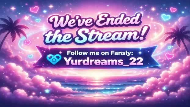 yurdreams_22 28-06-2026 Live Webcam Recorded nude